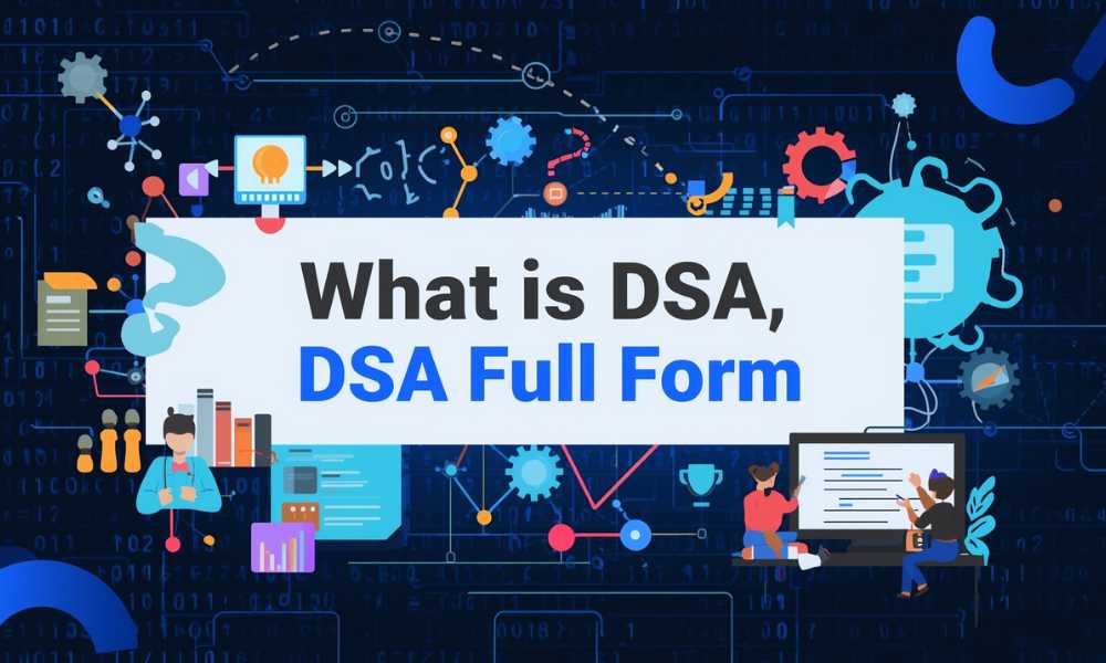 What is DSA, DSA Full Form